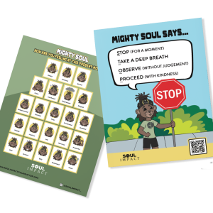 Mighty SOUL Mindfulness Posters
